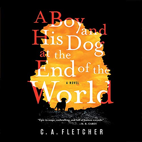 A Boy and his Dog at the End of the World cover