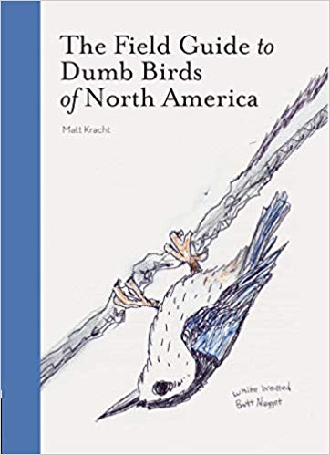 The Field Guide to Dumb Birds cover